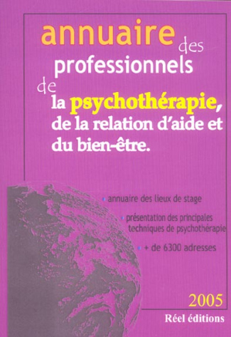 Annuaire des professionnel(le)s de la psychothérapie. de la relation d'aide et du bien-être, Edition