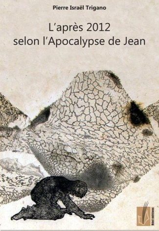 L'après 2012 selon l'Apocalypse de Jean