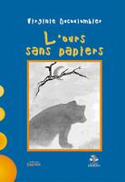 Ours Sans Papiers (L')