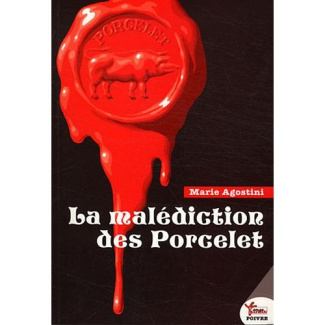 La malédiction des Porcelet