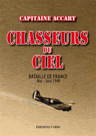 CHASSEURS DU CIEL - BATAILLE DE FRANCE MAI-JUIN 1944