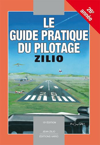LE GUIDE PRATIQUE DU PILOTAGE - ZILIO - 15E EDITION