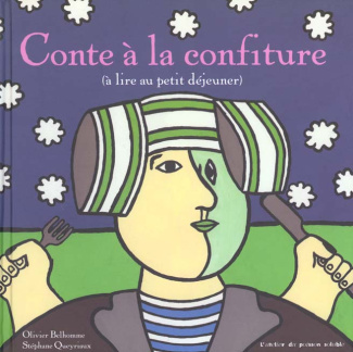 Conte à la confiture (à lire au petit déjeuner)