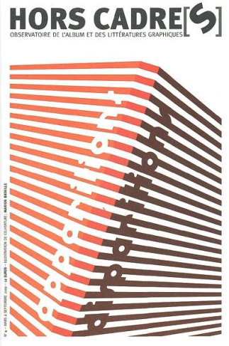 Hors Cadre(s) N° 4, Mars à septembre 2009 : Apparitions, disparitions