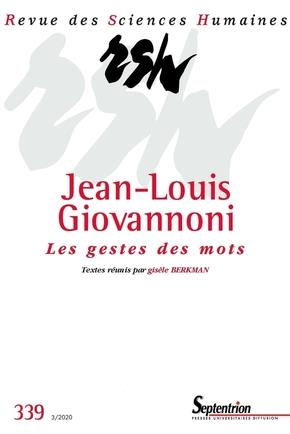 Revue des Sciences Humaines N° 339, 3/2020 : Jean-Louis Giovannoni, les gestes des mots