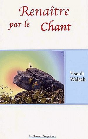 Renaître par le chant