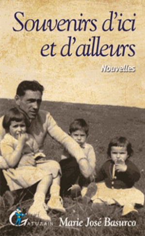 Souvenirs d'ici et d'ailleurs