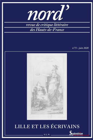 Nord' N° 75, Juin 2020 : Lille et ses écrivains