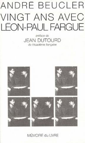 Vingt ans avec Léon-Paul Fargue