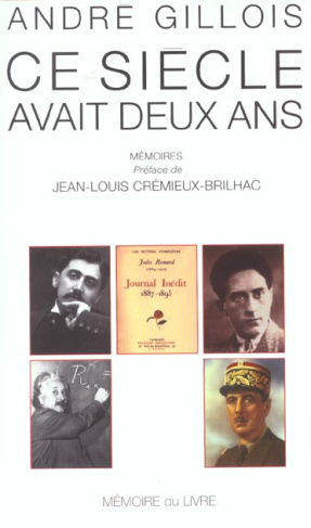 Ce siècle avait deux ans. Mémoires