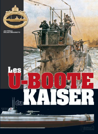 Les U-boote du Kaiser