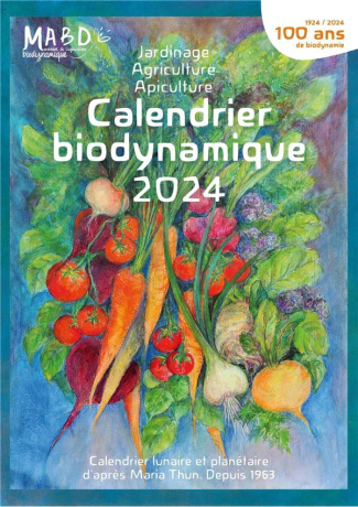 Calendrier biodynamique. Calendrier lunaire et planétaire d'après Maria Thun, Depuis 1963, Edition 2