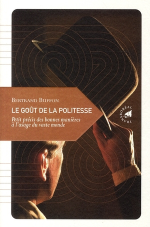 LE GOUT DE LA POLITESSE