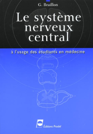 LE SYSTEME NERVEUX CENTRAL