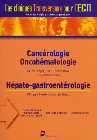 Cancérologie, Oncohématologie, Hépato-gastroentérologie