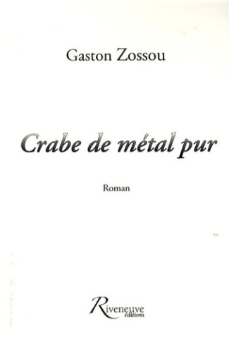 Crabe de métal pur