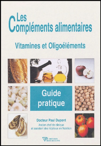 COMPLEMENTS ALIMENTAIRES - GUIDE PRATIQUE