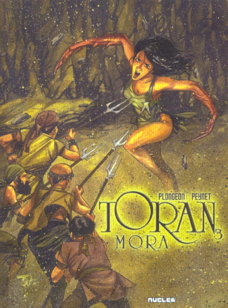 Toran Tome 3 : Mora