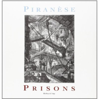 Piranèse. Prisons