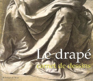 Le drapé. Carnet de dessins