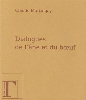 Dialogues de l' âne et du boeuf