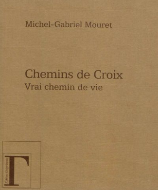 Chemins de croix : vrai chemin de vie