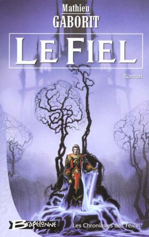 CHRONIQUES DES FEALS 2 - FIEL (LE)