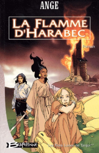 TROIS LUNES DE TANJOR 2 (LES) - FLAMME D'HARABEC (LA)