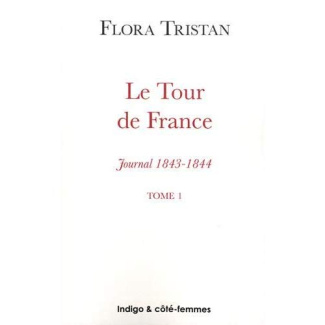 TOUR DE FRANCE JOURNAL T1 1843 1844