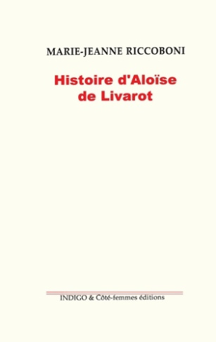 HISTOIRE D'ALOISE DE LIVAROT