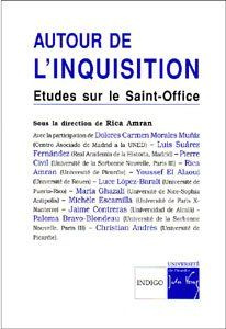 AUTOUR DE L'INQUISITION ETUDES SUR LE SAINT OFFICE