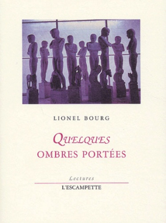 Quelques ombres portées