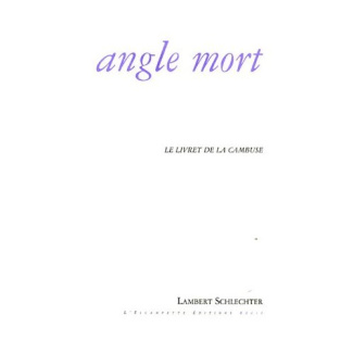 Angle mort. Le livre de la cambuse