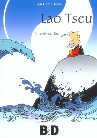Lao Tseu. La voie du Tao