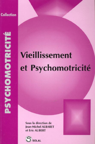 Vieillissement et psychomotricité