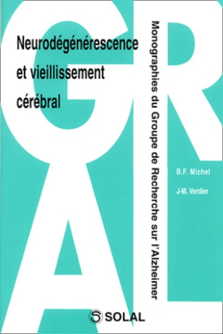 Neurodégénérescence et vieillissement cérébral