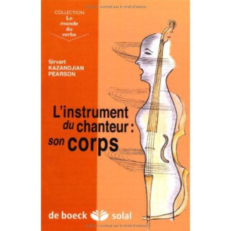 L'instrument du chanteur : son corps