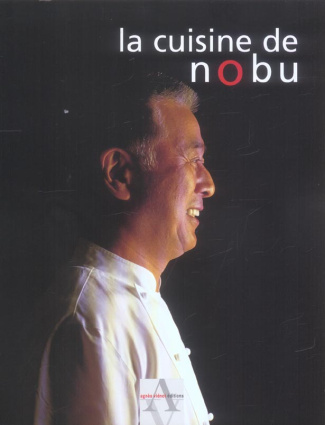 LA CUISINE DE NOBU
