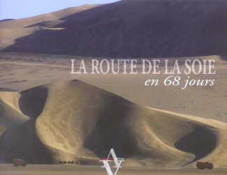 LA ROUTE DE LA SOIE