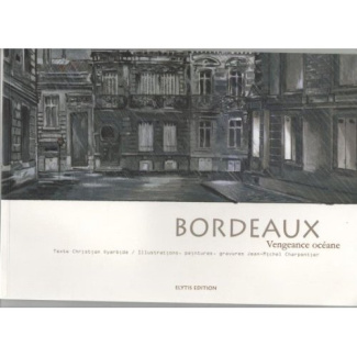 BORDEAUX, VENGEANCE OCEANE
