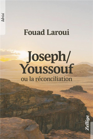 Joseph / Youssouf. Ou la réconciliation