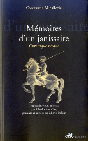 MEMOIRES D'UN JANISSAIRE - CHRONIQUE TURQUE