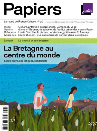France Culture Papiers N° 29, juillet-septembre 2019 : La Bretagne au centre du monde