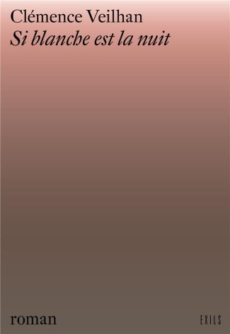 Si blanche est la nuit