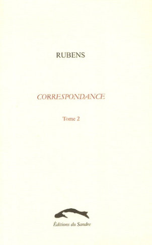 Correspondance. Tome 2, Chronique de Flandres (1625-1629)