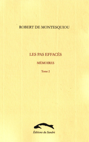 Les pas effacés. Mémoires, tome 2