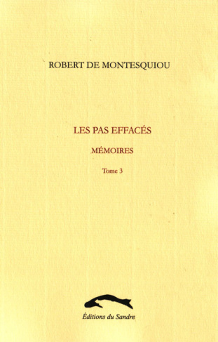 Les pas effacés. Mémoires, tome 3