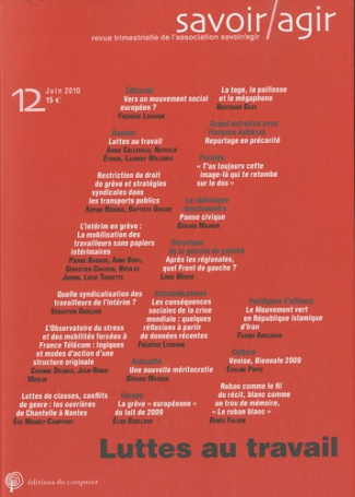 Savoir/Agir N° 12, juin 2010 : Luttes au travail