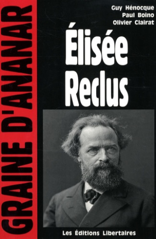 Elisée Reclus. Graine d'Ananar