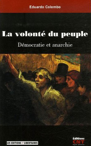 La volonté du peuple. Démocratie et anarchie